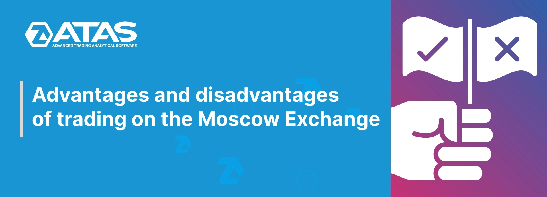 Advantages and disadvantages of trading on the Moscow Exchange