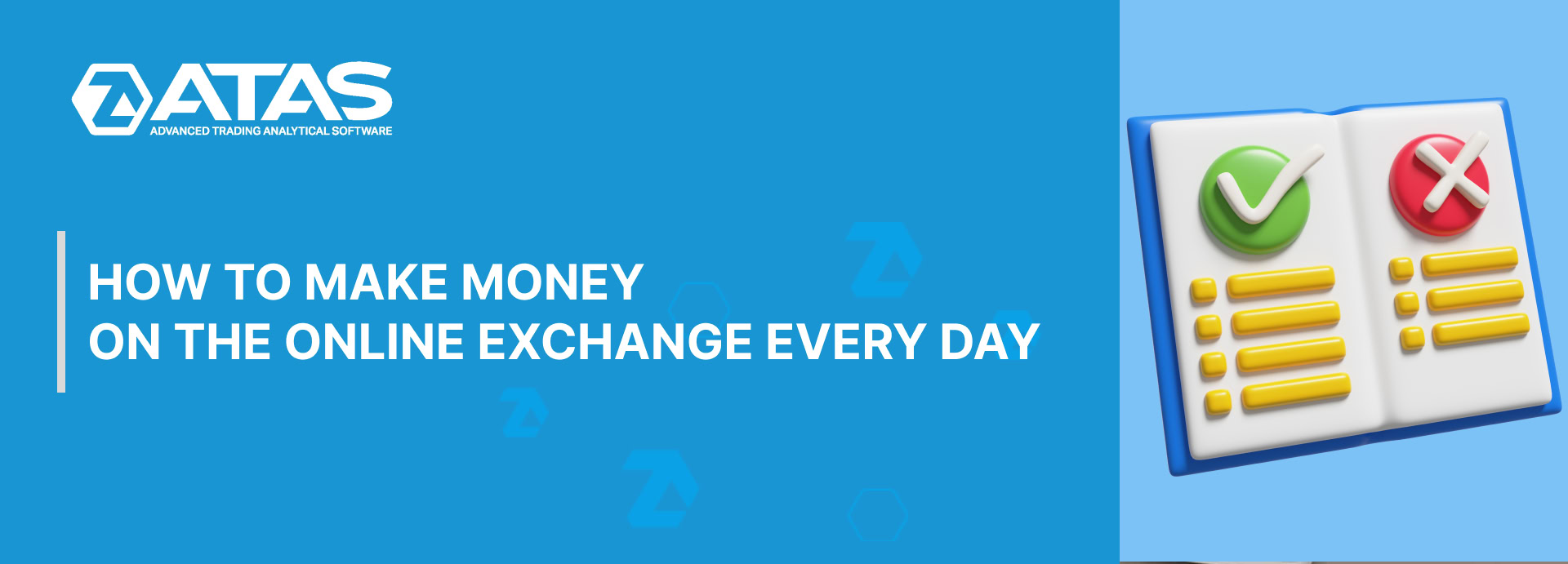 HOW TO MAKE MONEY ON THE ONLINE EXCHANGE EVERY DAY