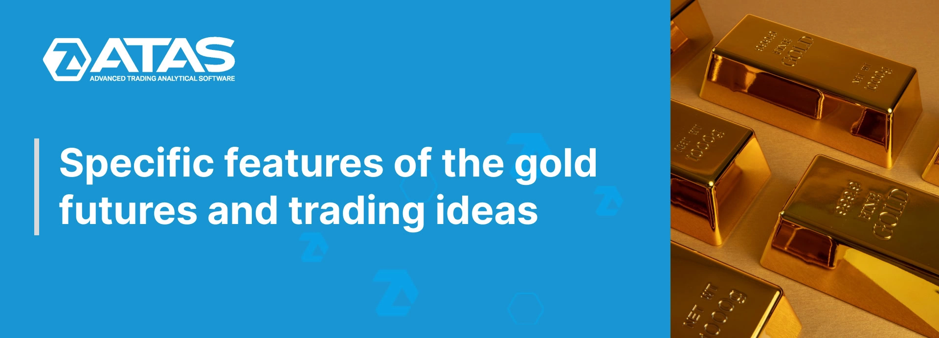 Specific features of the gold futures and trading ideas.