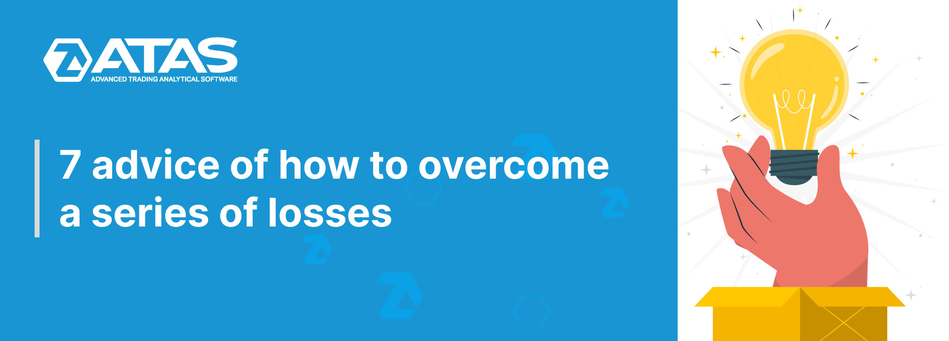 7 advice of how to overcome a series of losses