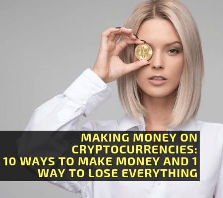 Making money on cryptocurrencies