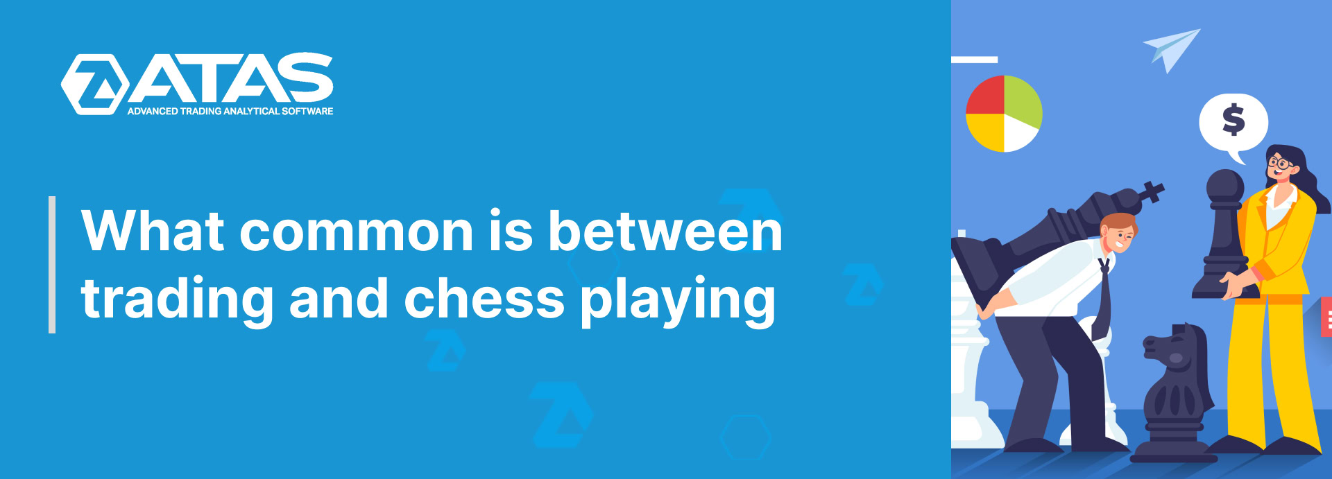 What common is between trading and chess playing