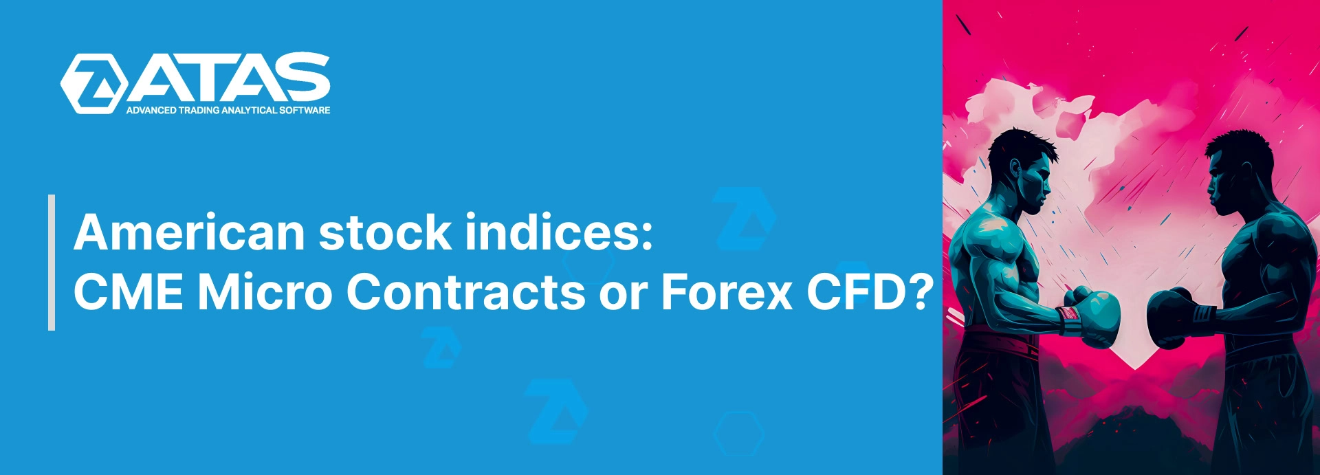 American stock indices CME Micro Contracts or Forex CFD