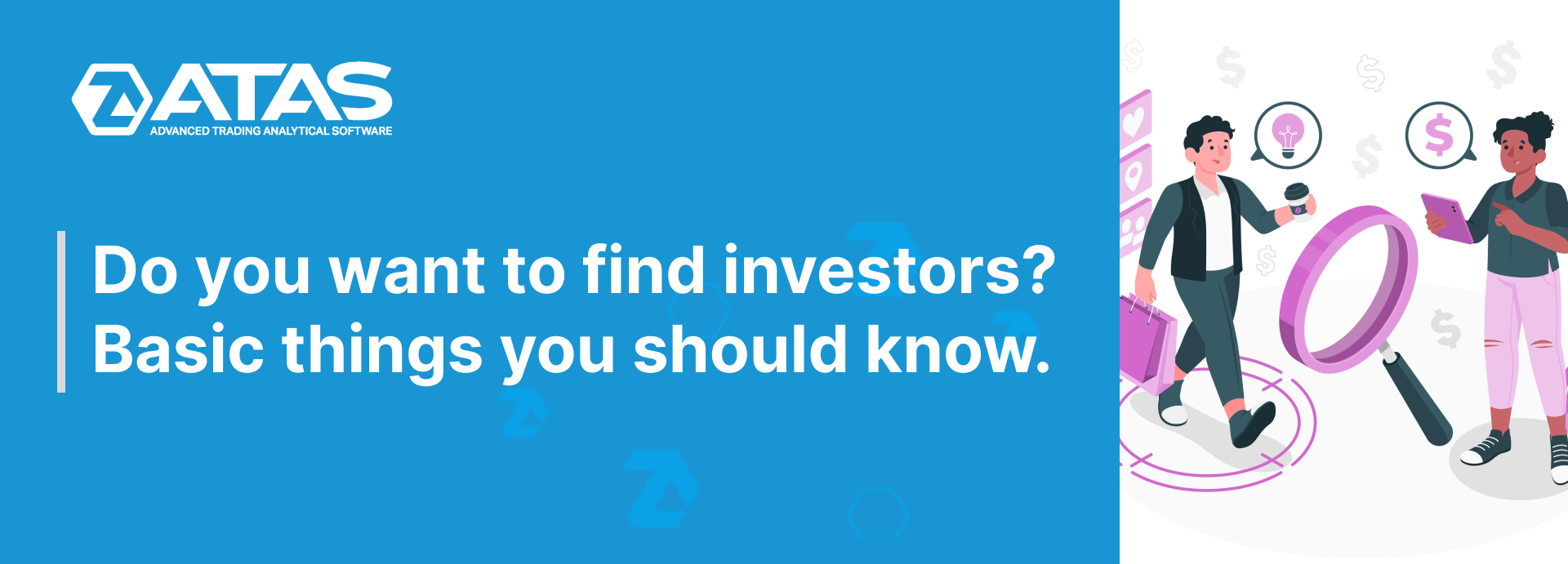 Do you want to find investors Basic things you should know.