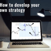 What a trading strategy is. How to develop your own strategy.