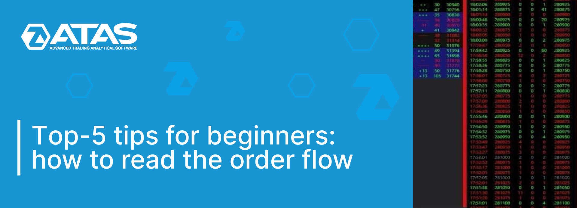 HOW TO READ THE ORDER FLOW