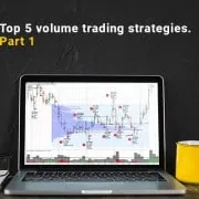 Top 5 simple volume trading strategies