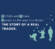 5 failures and 5 successes. 3 years on the way to a dream. The story of a real trader.