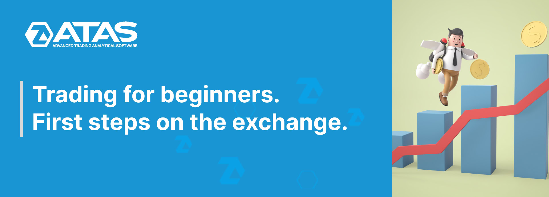 Trading for beginners. First steps on the exchange.