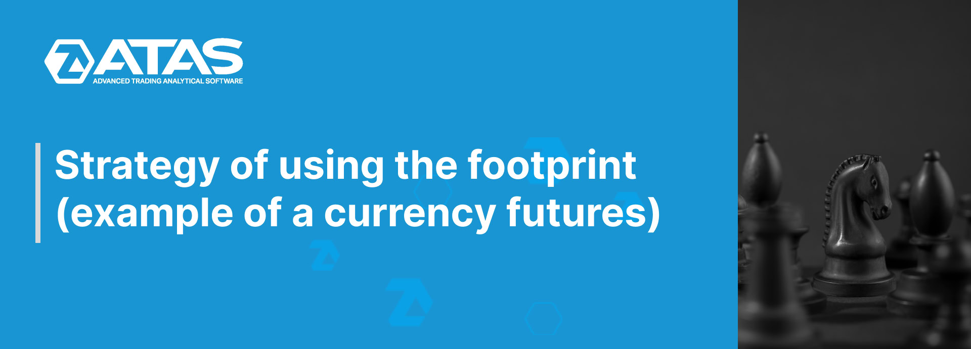 Strategy of using the footprint (example of a currency futures)