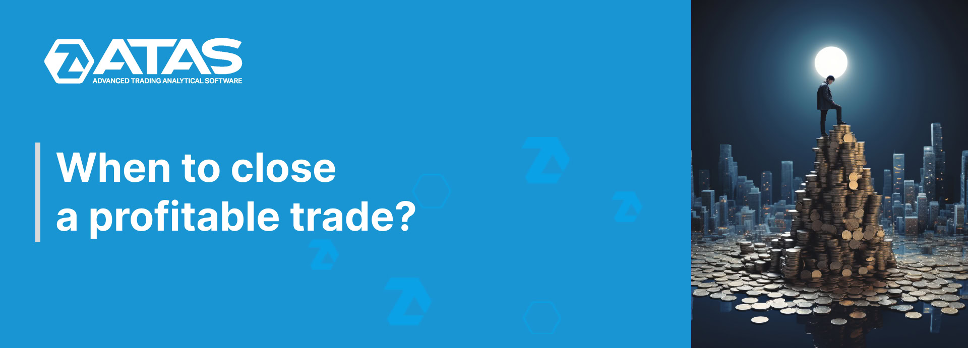 When to close a profitable trade