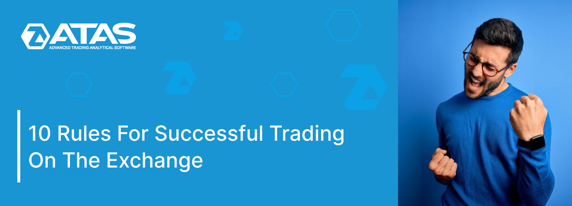 10 rules for successful trading on the exchange