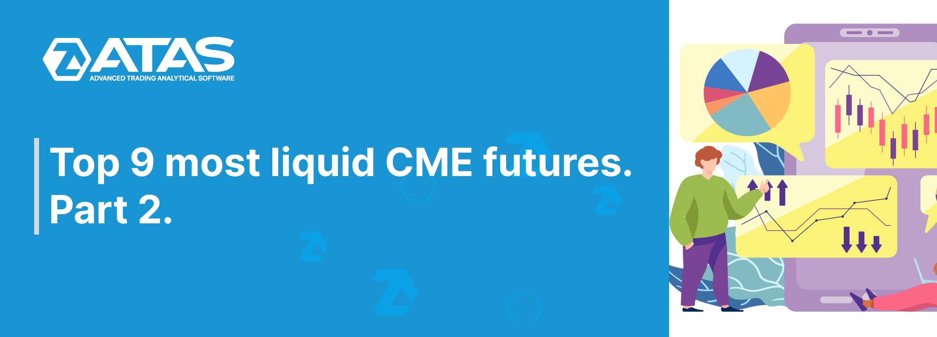 Top 9 most liquid CME futures. Part 2