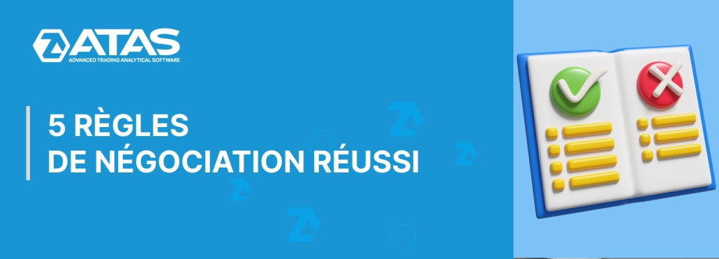5 RÈGLES DE NÉGOCIATION RÉUSSI