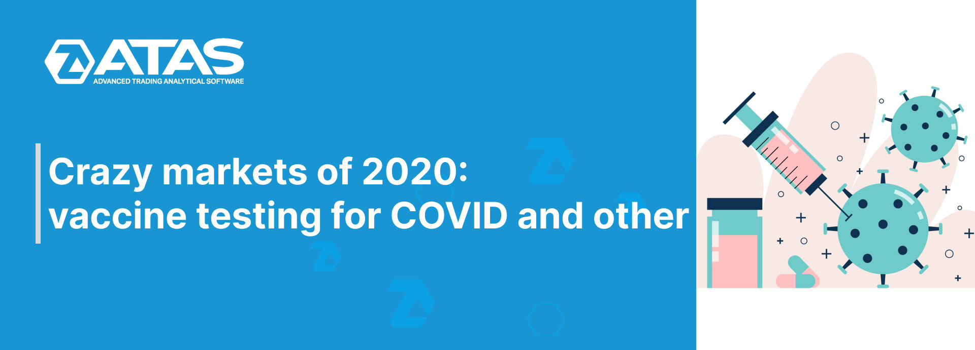 Crazy markets of 2020 vaccine testing for COVID and other Crazy markets of 2020 vaccine testing for COVID and other