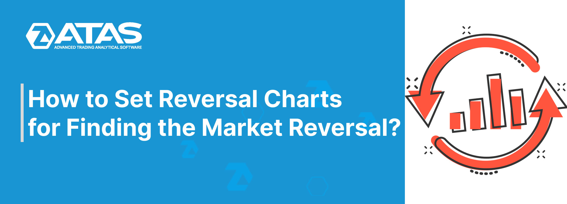 How to Set Reversal Charts for Finding the Market Reversal