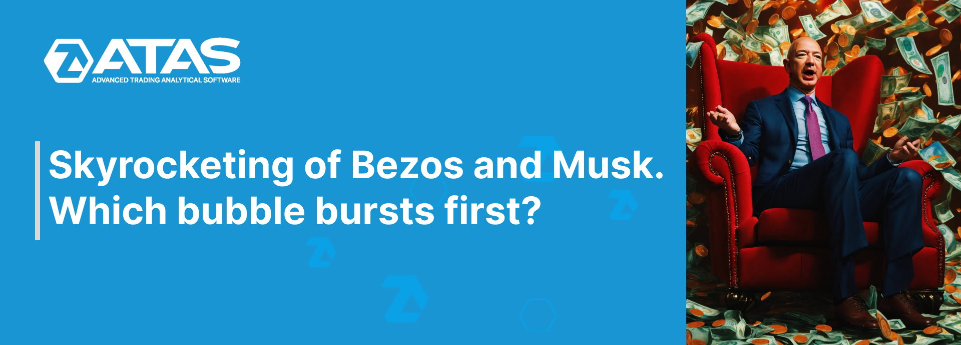 Skyrocketing of Bezos and Musk. Which bubble bursts first