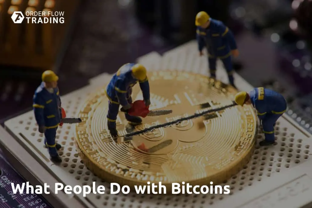 What People Do With Bitcoins
