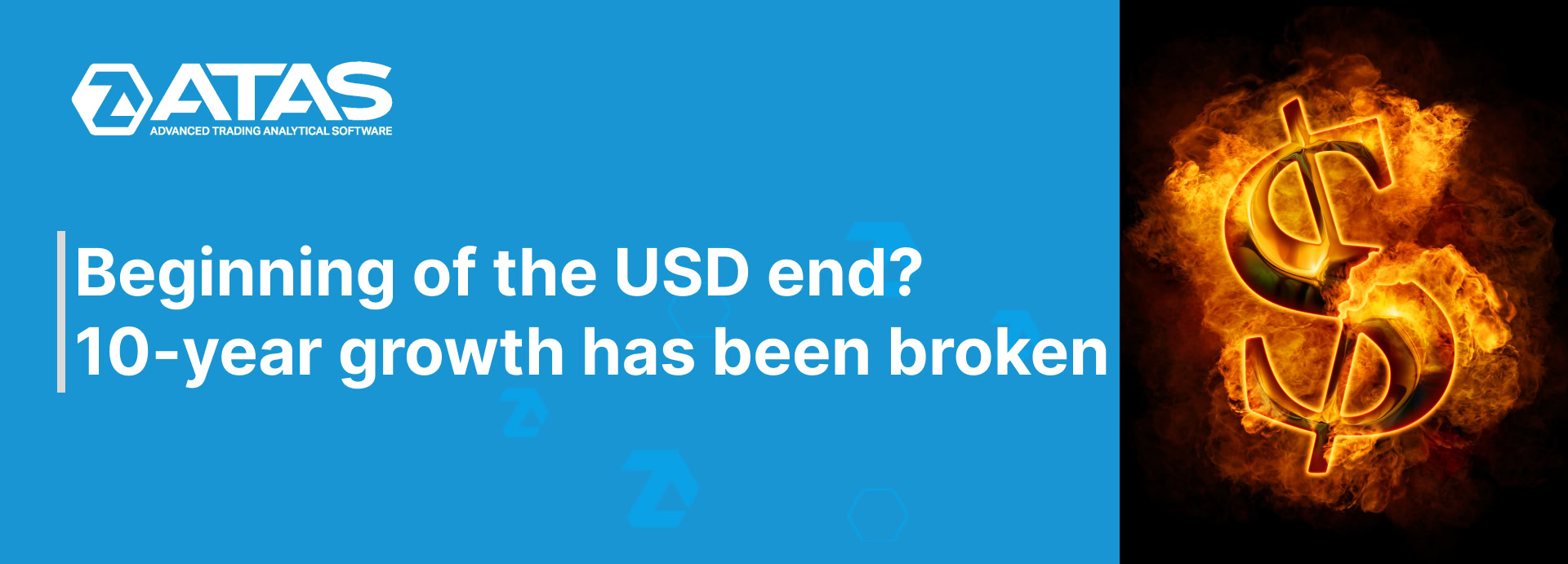 Beginning of the USD end 10-year growth has been broken