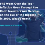 FRS went over the top - inflation goes through the roof. Investors are nervous on the eve of the biggest IPO in 2020. What's next?