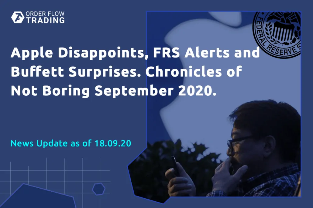 Apple Disappoints, FRS Alerts and Buffett Surprises. Chronicles of Not Boring September 2020