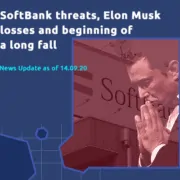 SoftBank threatens all financial markets. Elon Musk already lost USD 16 billion in one day! How long will the long fall last?