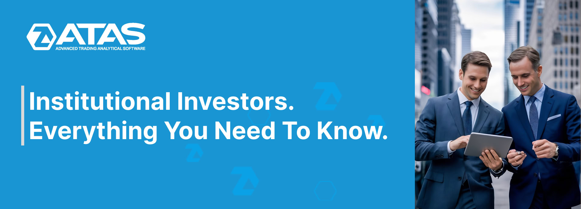 Institutional Investors. Everything You Need To Know