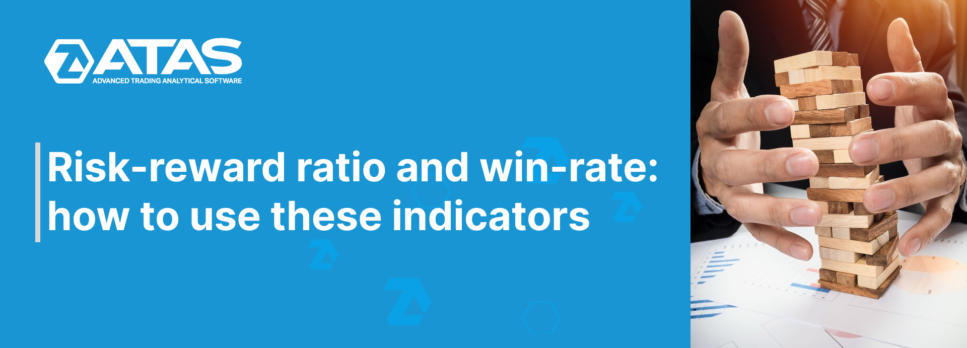 Risk-reward ratio and win-rate how to use these indicators