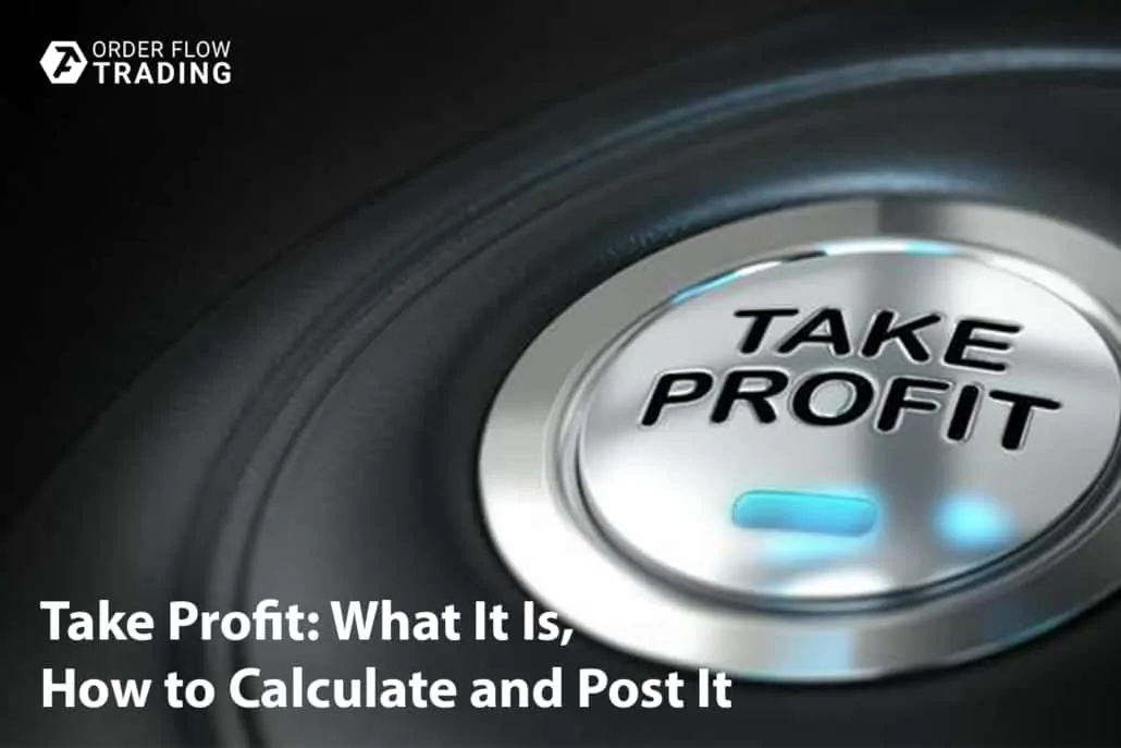 Take profit: what it is, how to calculate and post it. Examples of correct registration of profit on the exchange. FAQ for beginners.