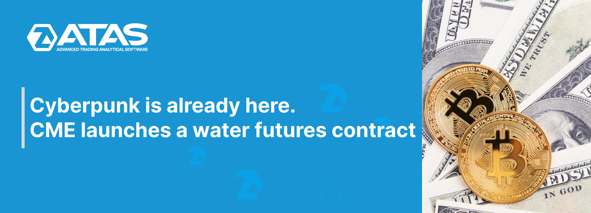 Cyberpunk is already here. CME launches a water futures contract