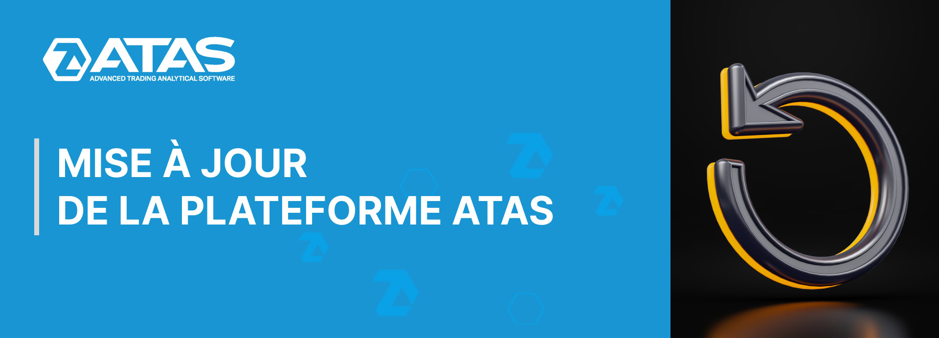 MISE À JOUR DE LA PLATEFORME ATAS