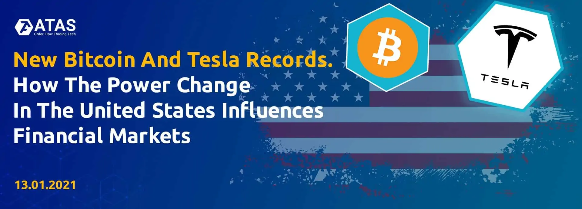 New Bitcoin And Tesla Records. How The Power Change In The United States Influences Financial Markets