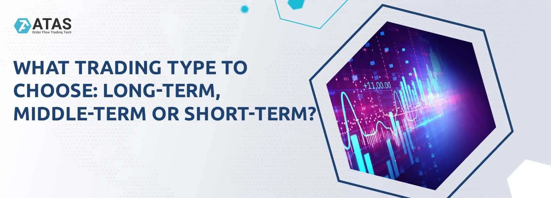 What trading type to choose long-term, middle-term or short-term