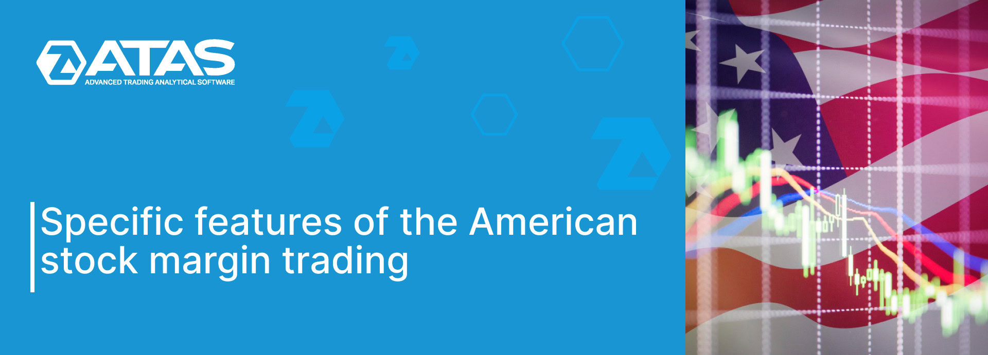 Specific features of the American stock margin trading