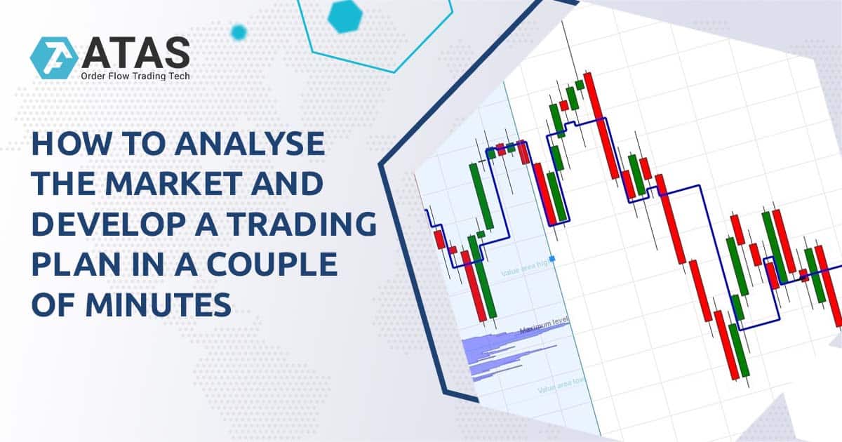 how-to-analyse-the-market-and-develop-a-trading-plan