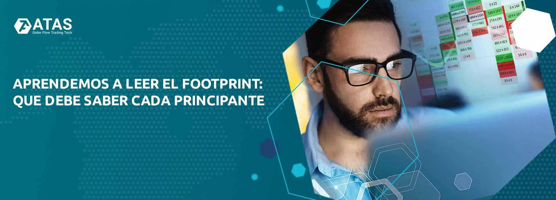 Aprendemos a leer el Footprint que debe saber cada principante