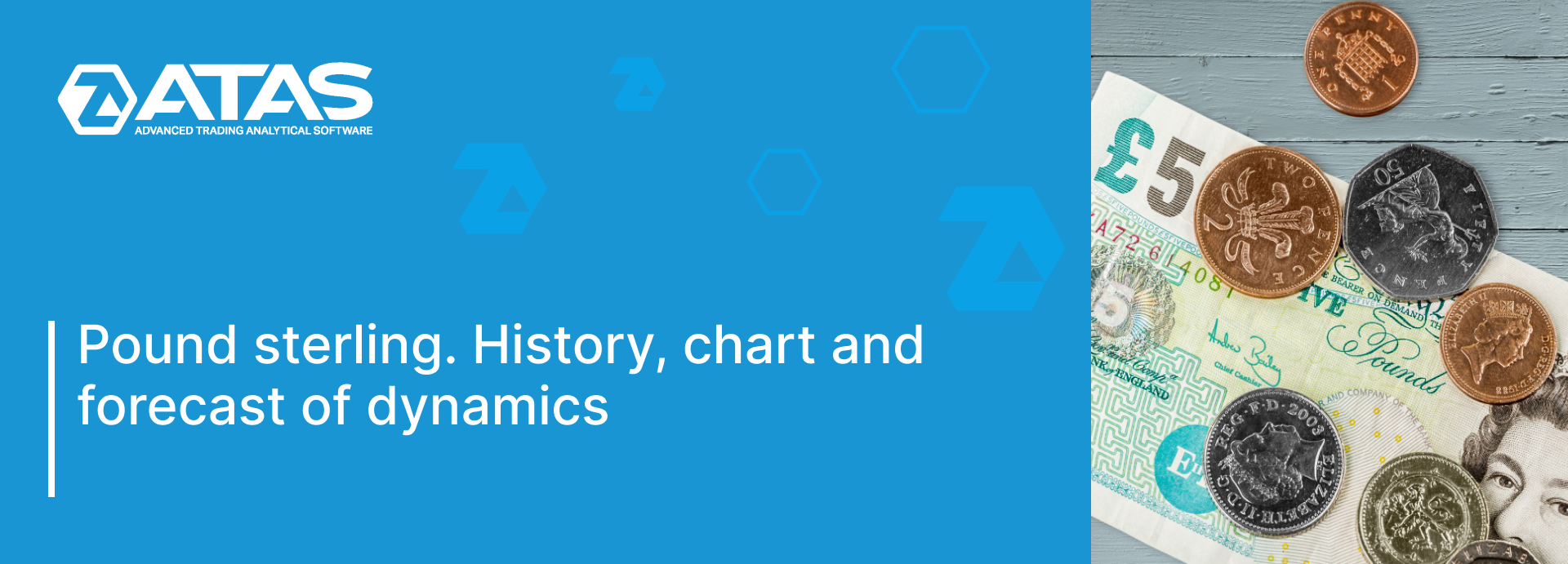 Pound sterling. History, chart and forecast of dynamics