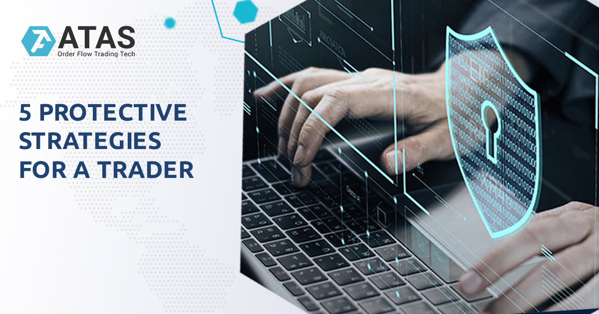 5 protective strategies for a trader