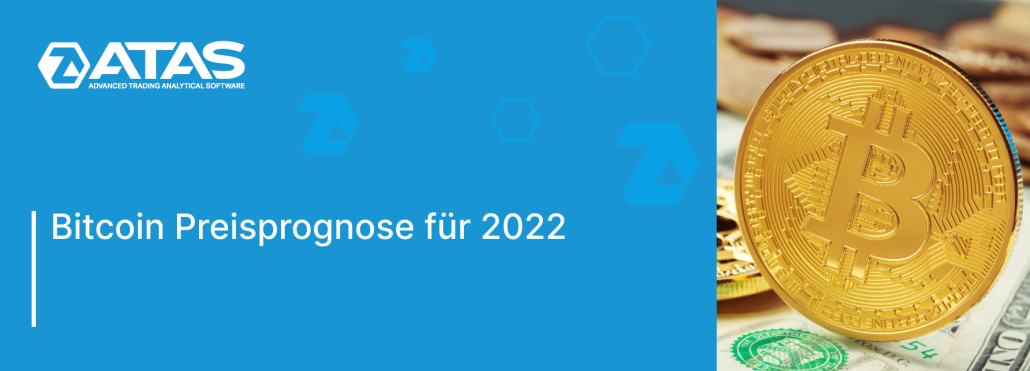 Bitcoin Preisprognose für 2022