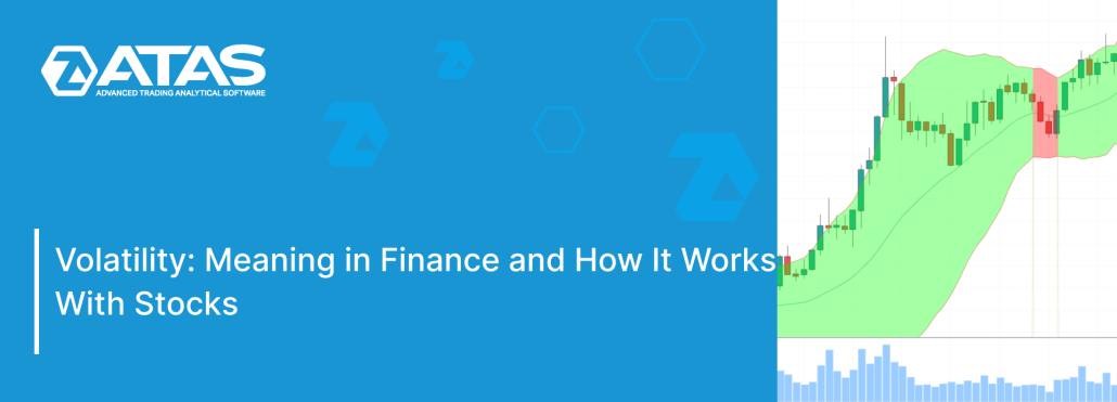 Volatility Meaning in Finance and How It Works With Stocks