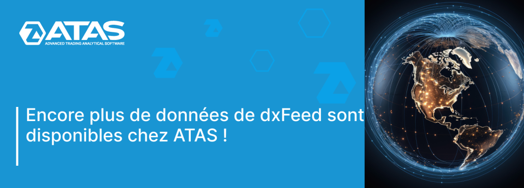 Encore plus de données de dxFeed sont disponibles chez ATAS !