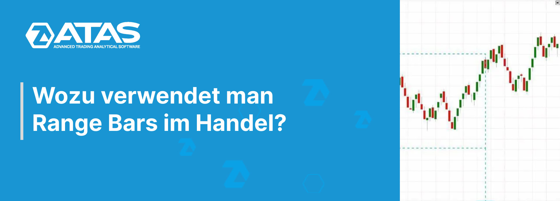 Wozu verwendet man Range Bars im Handel