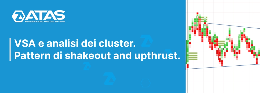 VSA e analisi dei cluster. Pattern di shakeout and upthrust.