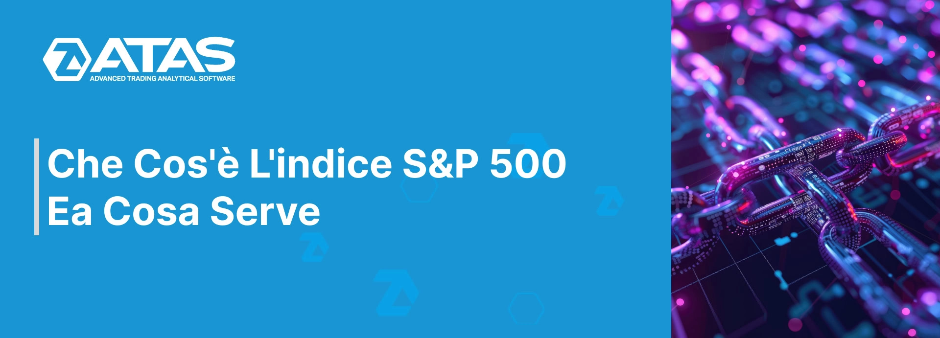 Che Cos'è L'indice S&P 500