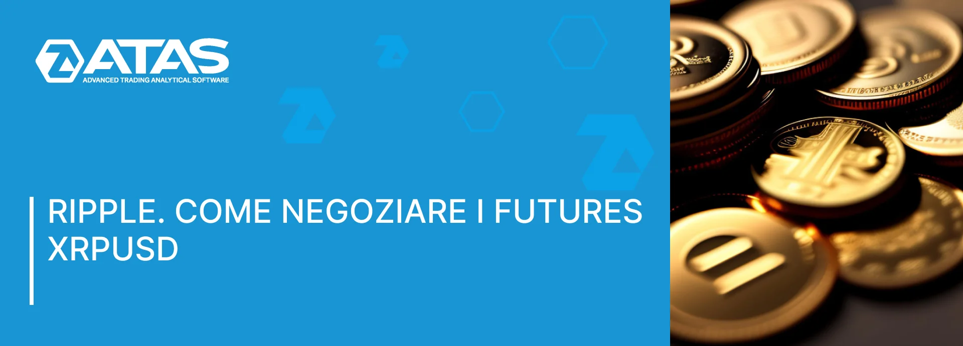 RIPPLE. COME NEGOZIARE I FUTURES XRPUSD