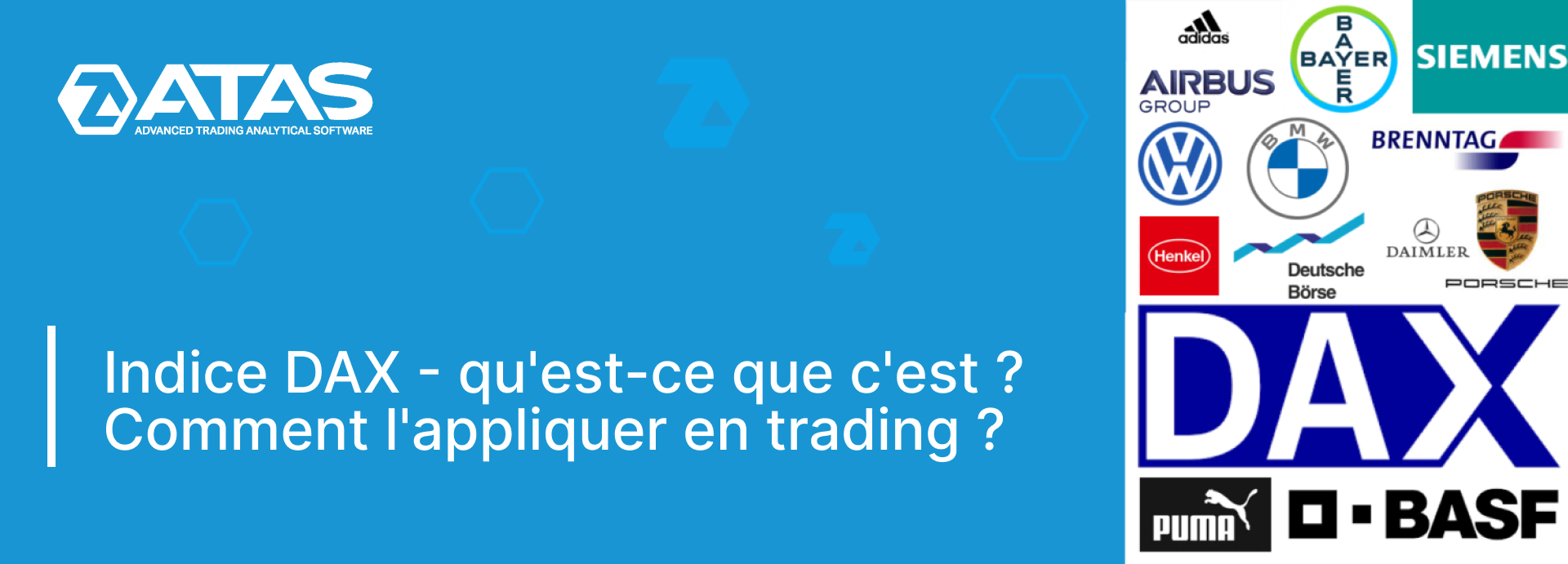 Indice DAX - qu'est-ce que c'est ? Comment l'appliquer en trading ?