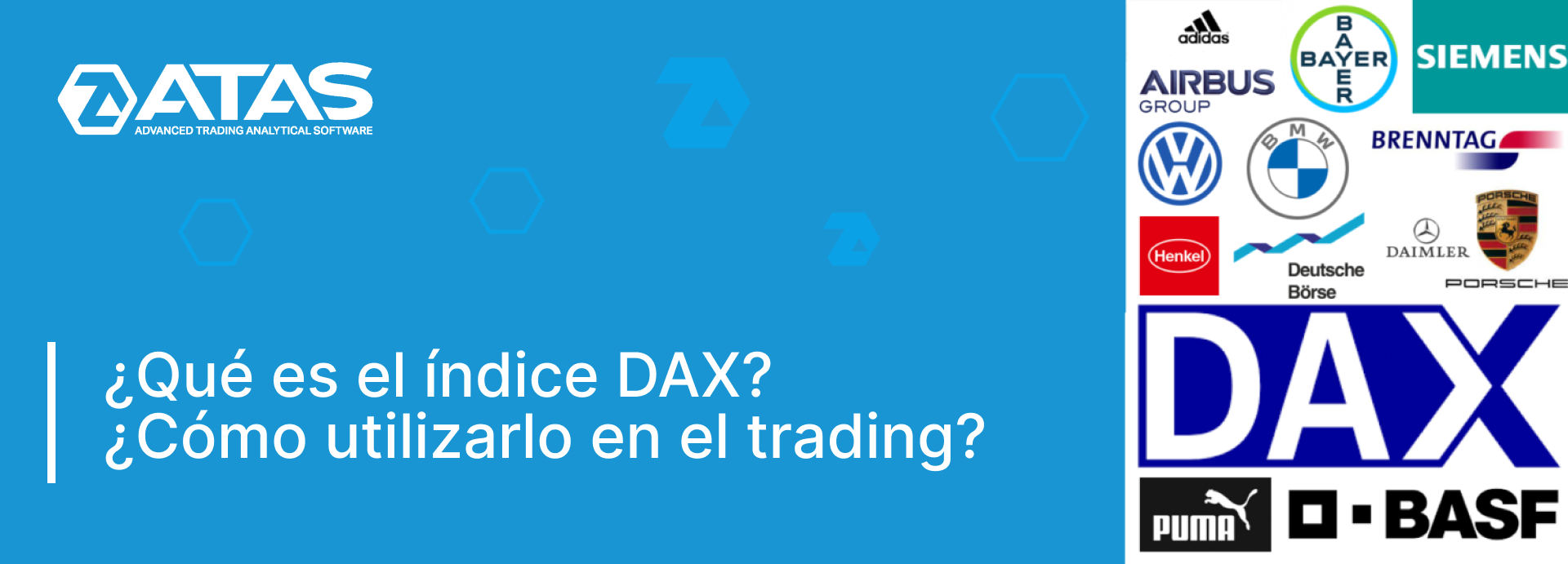 ¿Qué es el índice DAX? ¿Cómo utilizarlo en el trading?