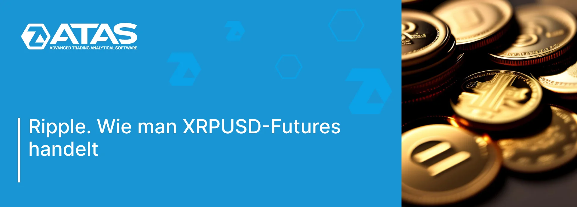 Ripple. Wie man XRPUSD-Futures handelt