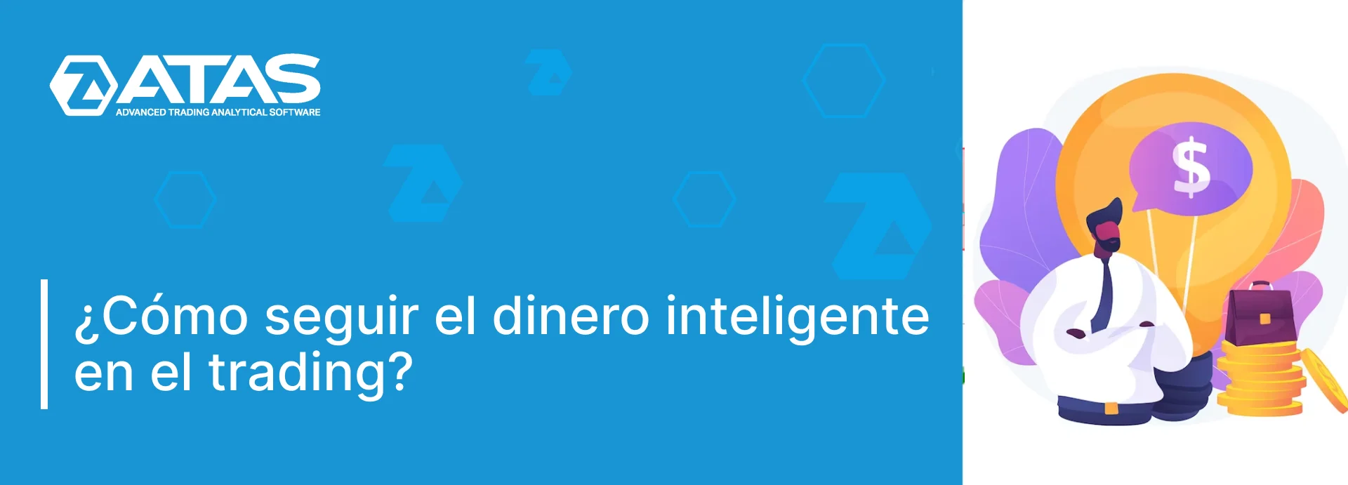 ¿Cómo seguir el dinero inteligente en el trading?