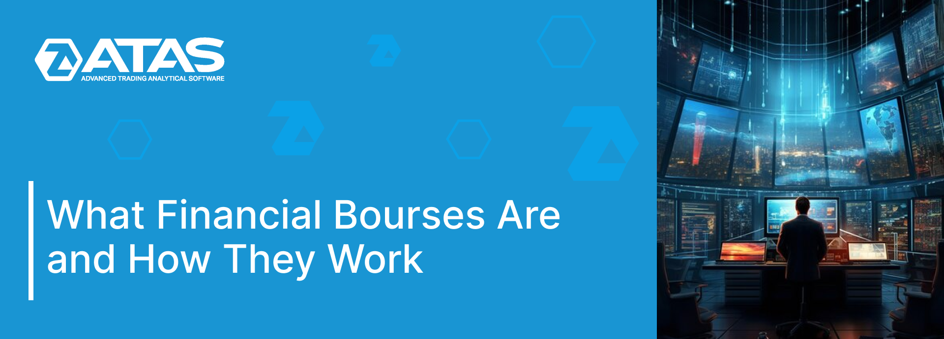 What Financial Bourses Are and How They Work